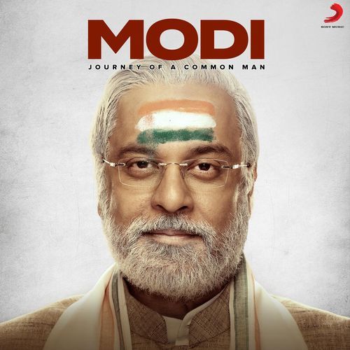 Modi - Journey Of A Common Man Salim-Sulaiman MP3 Download